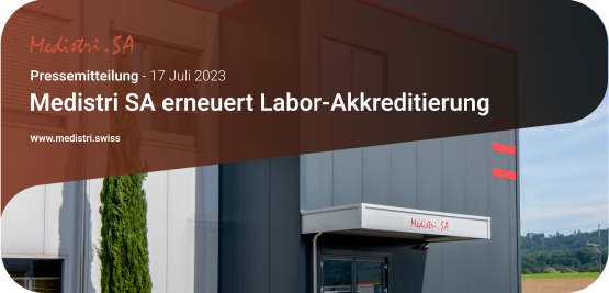 Medistri SA erneuert Labor-Akkreditierung